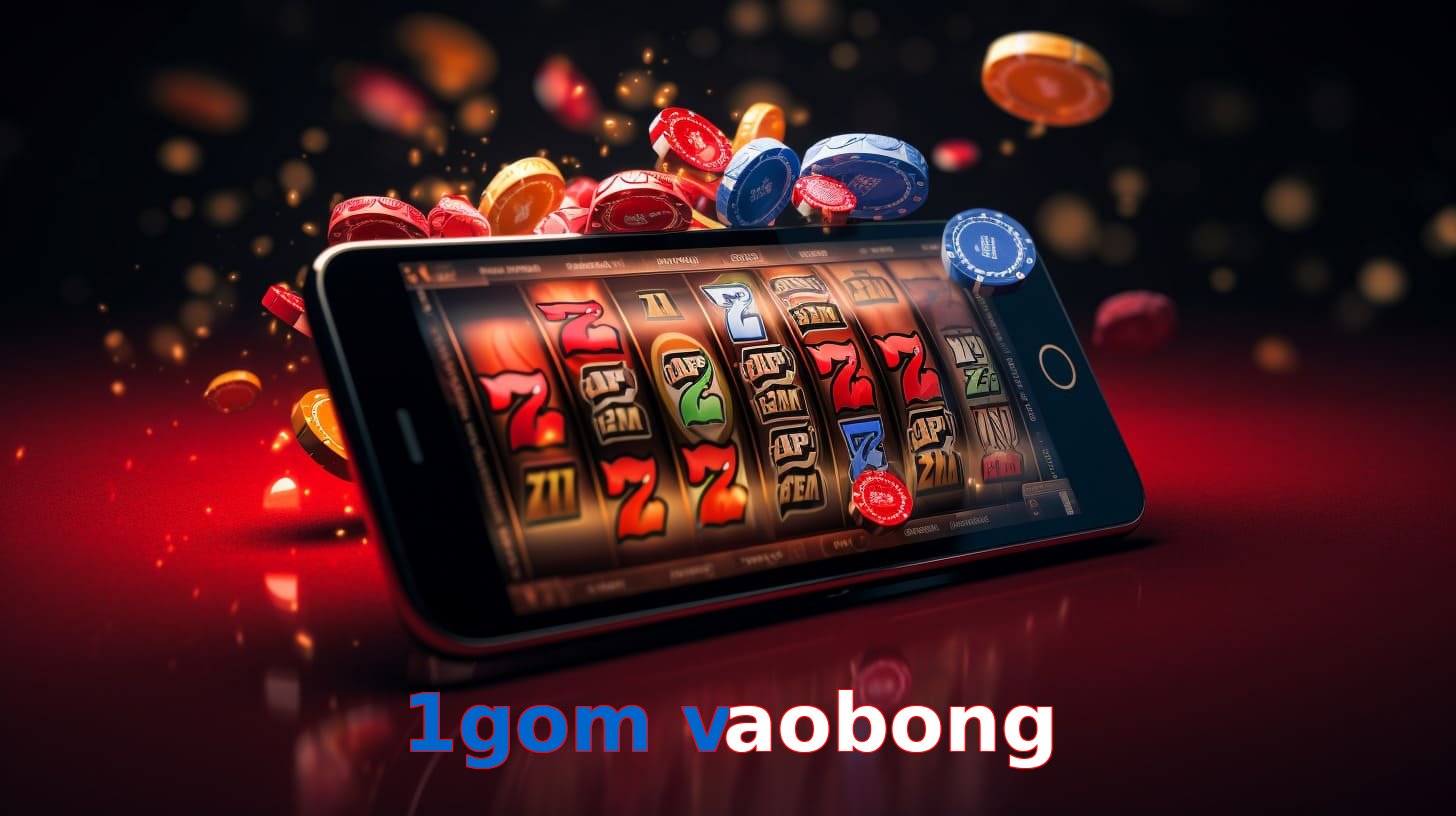 1gom vaobong